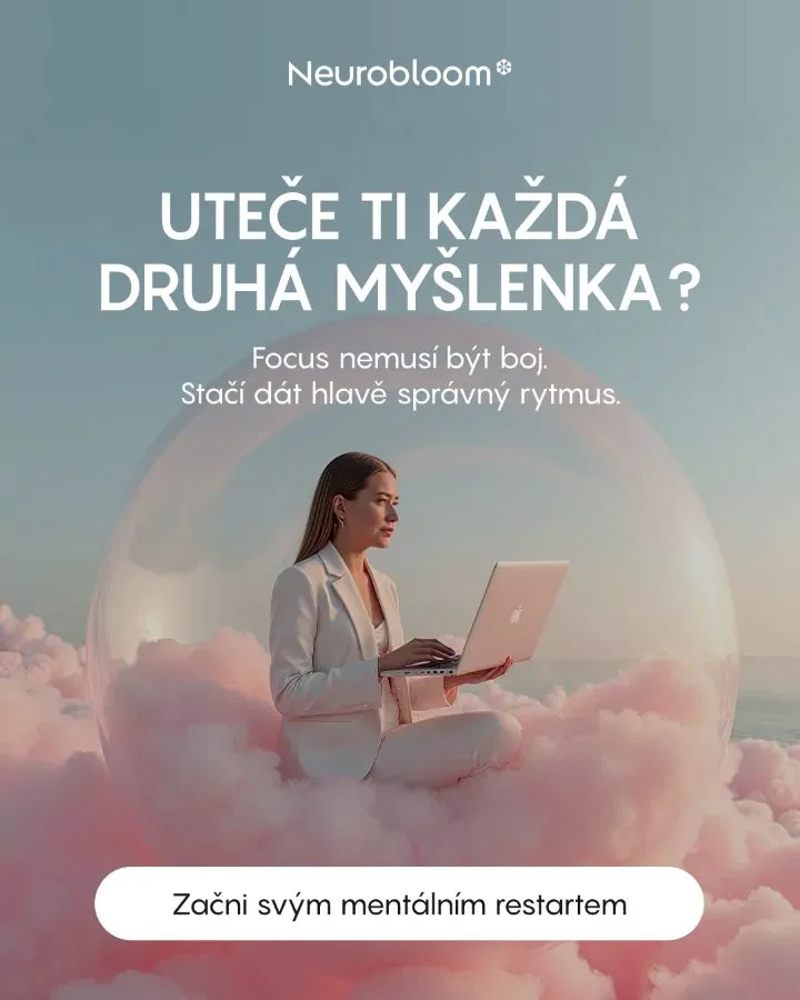 Neurobloom — Uteče ti každá druhá myšlenka?